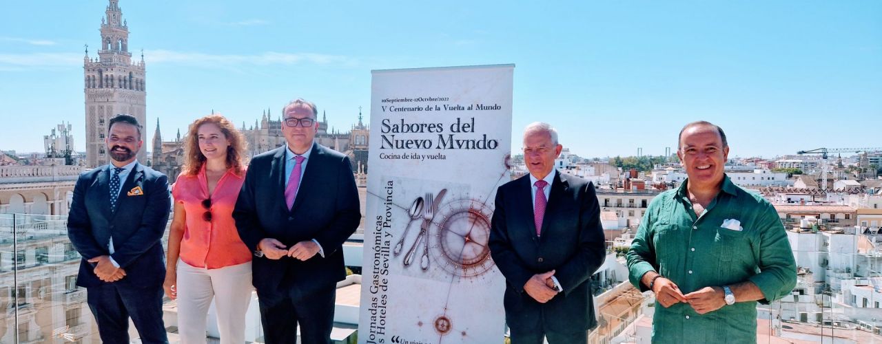 Los Sabores del Nuevo Mundo serán los protagonistas de las XXI Jornadas Gastronómicas de los hoteles de Sevilla y Provincia